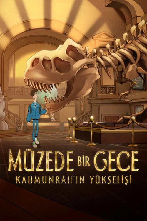 Müzede Bir Gece: Kahmunrah’ın Yükselişi