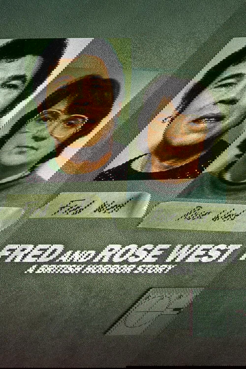Fred and Rose West: A British Horror Story