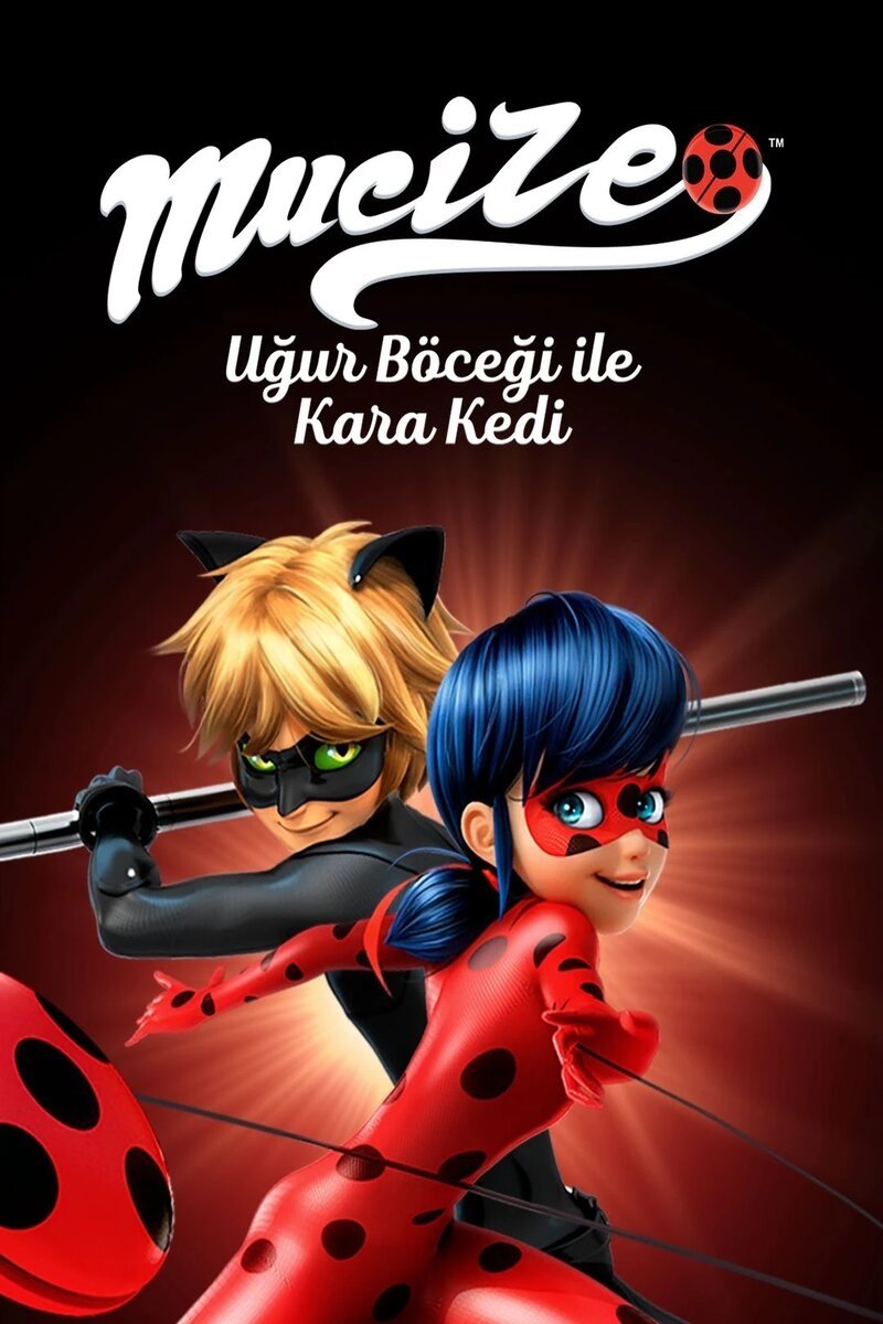Miraculous: Tales of Ladybug & Cat Noir
