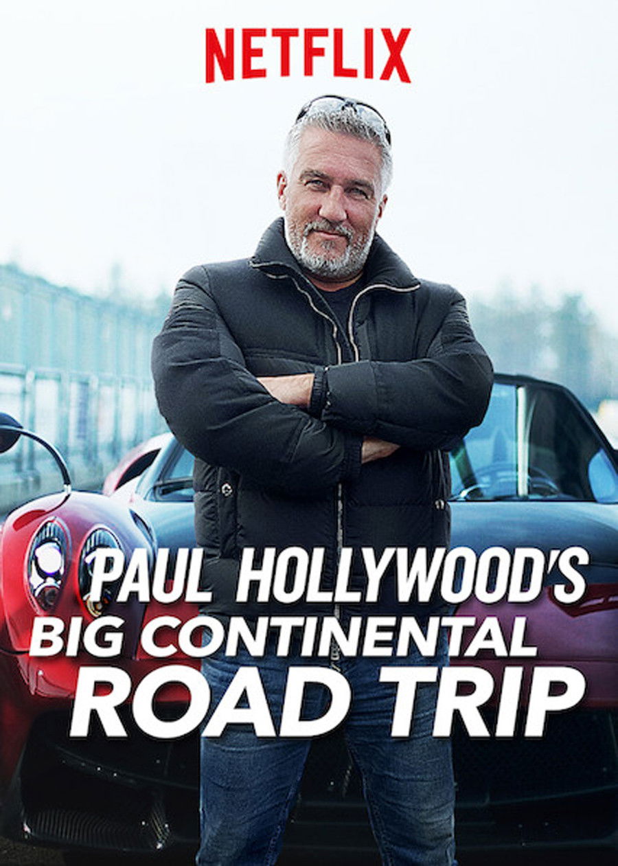 Paul Hollywood’s Big Continental Road Trip
